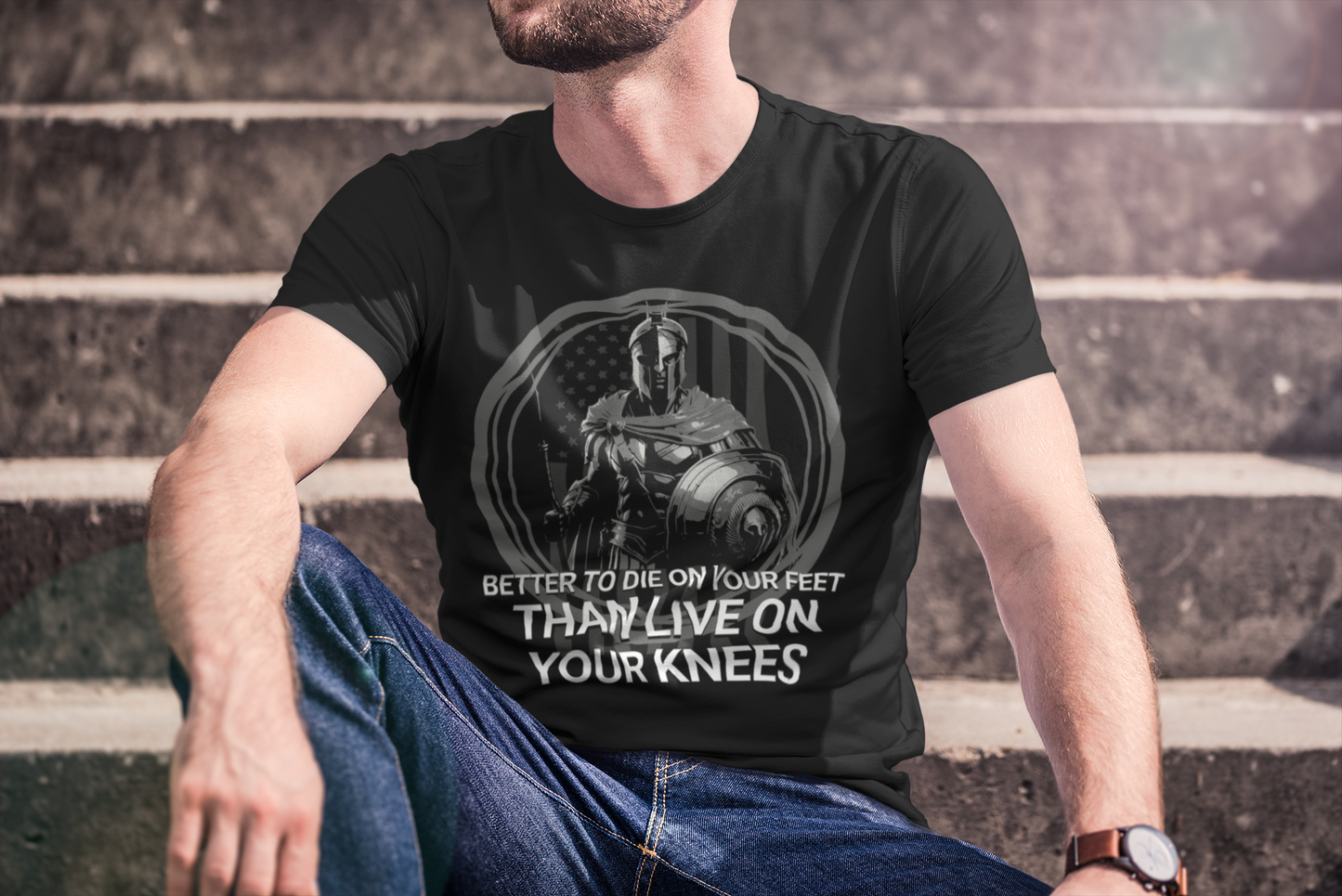 Warrior Ethos T-Shirt -  Better To Die On Your Feet